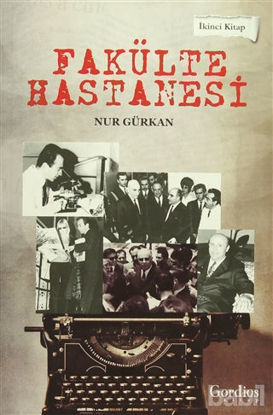 Picture of Fakülte Hastanesi İkinci Kitap