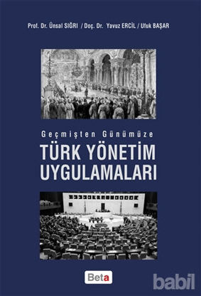 Picture of Geçmişten Günümüze Türk Yönetim Uygulamaları