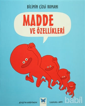 Picture of Bilimin Çizgi Romanı - Madde ve Özellikleri