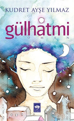 Picture of Gülhatmi