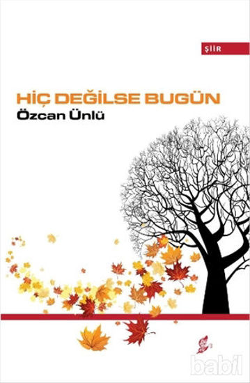 Picture of Hiç Değilse Bugün