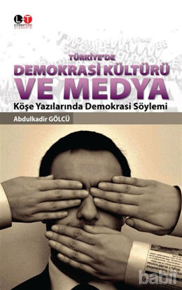 Picture of Türkiye'de Demokrasi Kültürü ve Medya