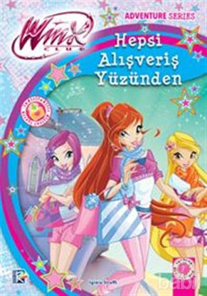 Picture of Winx Club - Hepsi Alışveriş Yüzünden