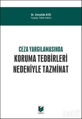 Picture of Ceza Yargılamasında Koruma Tedbirleri Nedeniyle Tazminat