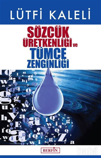 Picture of Sözcük Üretkenliği  ve Tümce Zenginliği