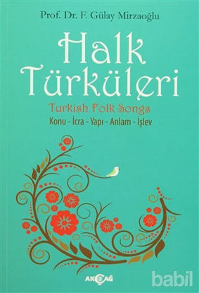Picture of Halk Türküleri : Konu - İcra - Yapı - Anlam - İşlev