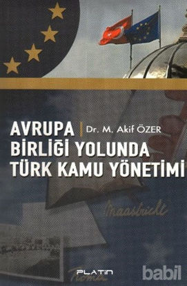 Picture of Avrupa Birliği Yolunda Türk Kamu Yönetimi