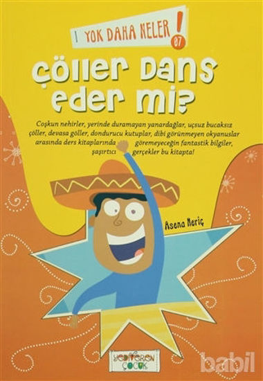 Picture of Yok Daha Neler! 7: Çöller Dans Eder mi?