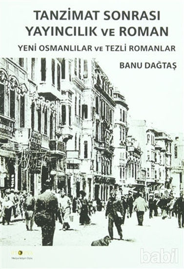 Picture of Tanzimat Sonrası Yayıncılık ve Roman