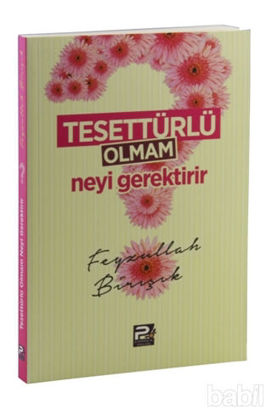 Picture of Tesettürlü Olmam Neyi Gerektirir