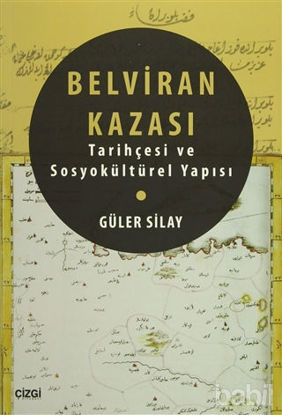 Picture of Belviran Kazası - Tarihçesi ve Sosyokültürel Yapısı
