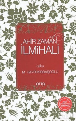 Picture of Ahir Zaman İlmihali