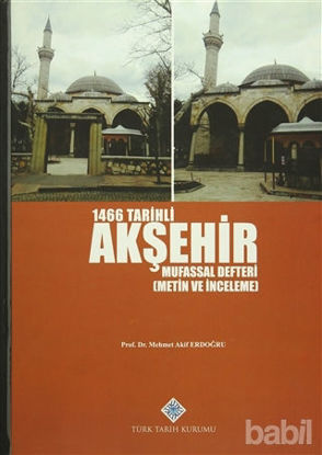 Picture of 1466 Tarihli Akşehir Mufassal Defteri