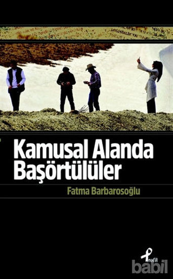 Picture of Kamusal Alanda Başörtülüler