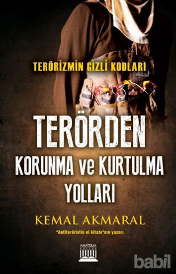 Picture of Terörizmin Gizli Kodları: Terörden Korunma ve Kurtulma Yolları