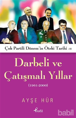 Picture of Darbeli ve Çatışmalı Yıllar