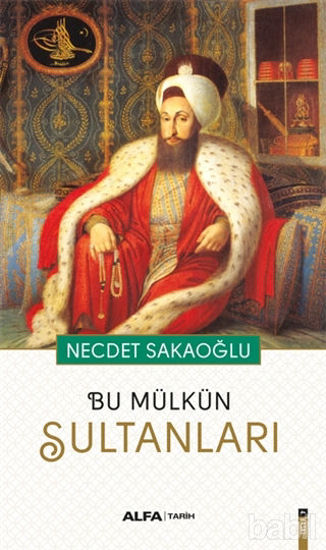 Picture of Bu Mülkün Sultanları