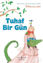 Picture of Tuhaf Bir Gün