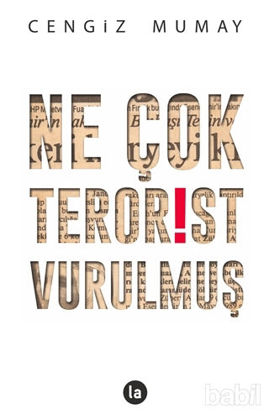 Picture of Ne Çok Terörist Vurulmuş