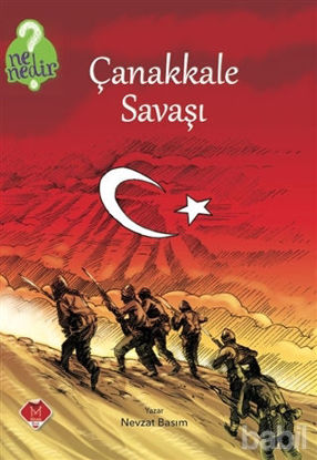 Picture of Ne Nedir Serisi : Çanakkale Savaşı
