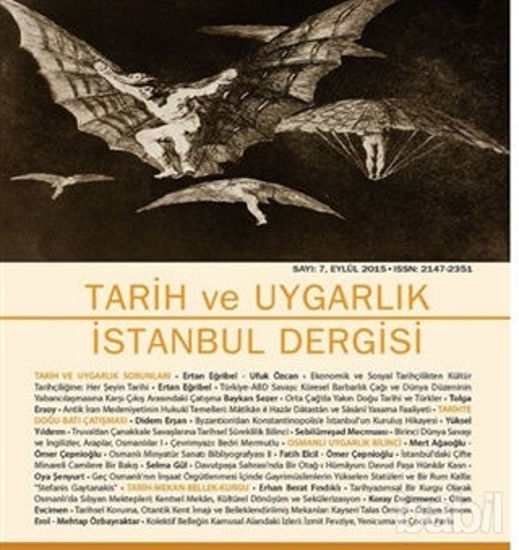 Picture of Tarih ve Uygarlık İstanbul Dergisi - Sayı:7 Eylül 2015
