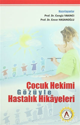 Picture of Çocuk Hekimi Gözüyle Hastalık Hikayeleri