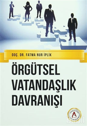 Picture of Örgütsel Vatandaşlık Davranışı