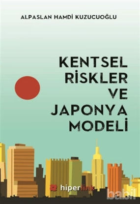 Picture of Kentsel Riskler ve Japonya Modeli