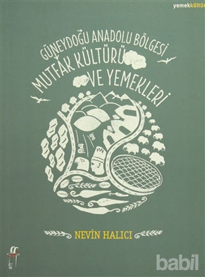 Picture of Güneydoğu Anadolu Bölgesi Mutfak Kültürü ve Yemekleri