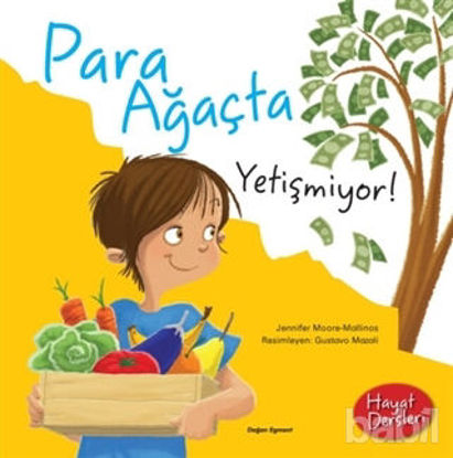 Picture of Hayat Dersleri - Para Ağaçta Yetişmiyor