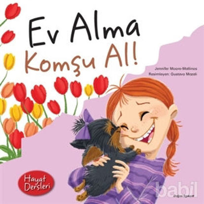 Picture of Hayat Dersleri - Ev Alma Komşu Al!