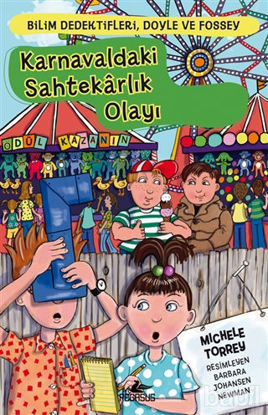 Picture of Bilim Dedektifleri, Doyle ve Fossey 5 - Karnavaldaki Sahtekarlık Olayı