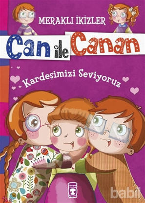 Picture of Can ile Canan - Kardeşimizi Seviyoruz