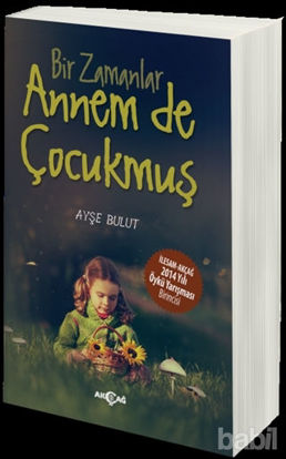 Picture of Bir Zamanlar Annem de Çocukmuş