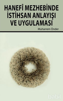 Picture of Hanefi Mezhebinde İstihsan Anlayışı ve Uygulanması