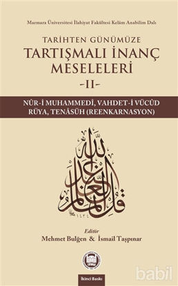 Picture of Tarihten Günümüze Tartışmalı İnanç Meseleleri 2