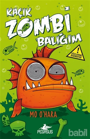 Picture of Kaçık Zombi Balığım - Bu Balık Çok Fena!