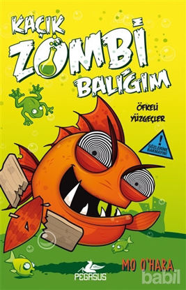 Picture of Küçük Zombi Balığım - Öfkeli Yüzgeçler