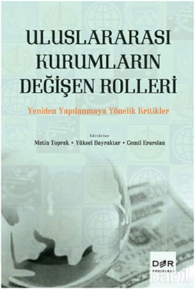 Picture of Uluslararası Kurumların Değişen Rolleri