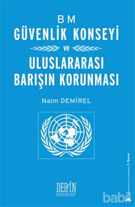Picture of BM Güvenlik Konseyi ve Uluslararası Barışın Korunması
