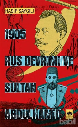 Picture of 1905 Rus Devrimi ve Sultan Abdülhamid