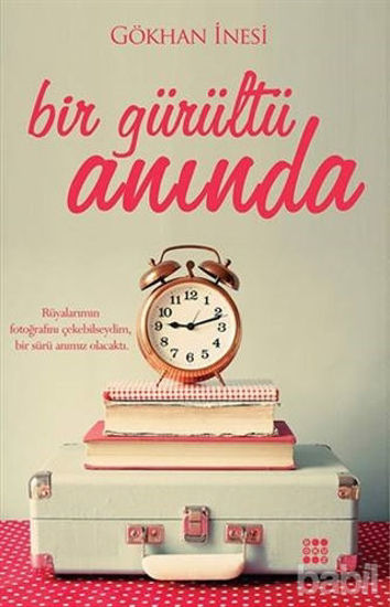 Picture of Bir Gürültü Anında