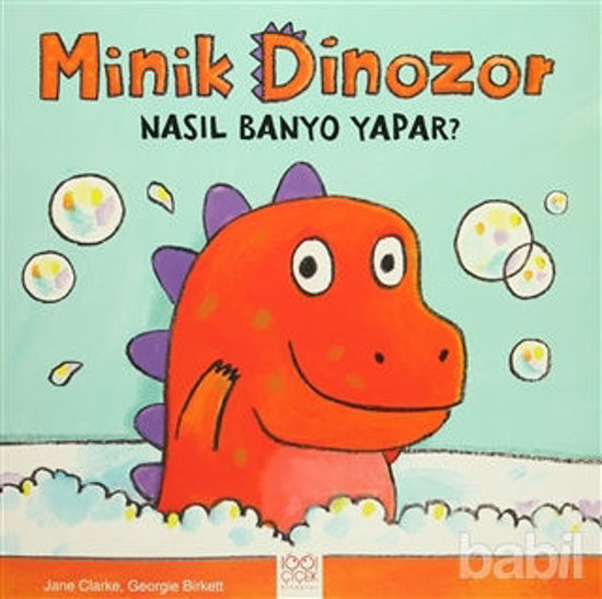 Picture of Minik Dinozor Nasıl Banyo Yapar?
