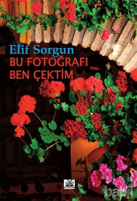Picture of Bu Fotoğrafı Ben Çektim