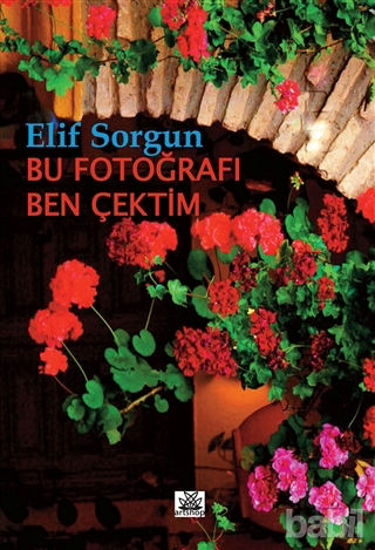 Picture of Bu Fotoğrafı Ben Çektim