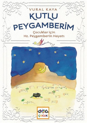 Picture of Kutlu Peygamberim (Ciltli)