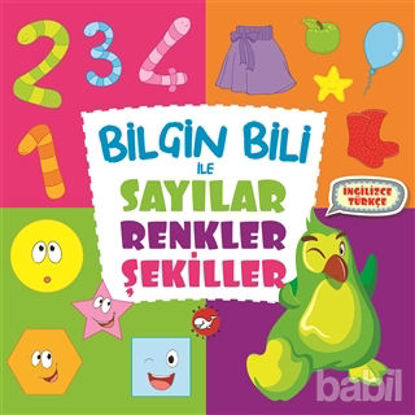 Picture of Bilgin Bili ile Sayılar Renkler Şekiller