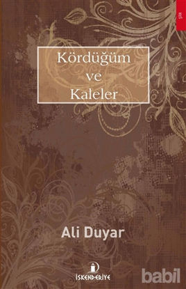 Picture of Kördüğüm ve Kaleler