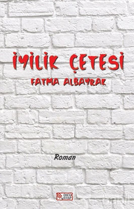 Picture of İyilik Çetesi