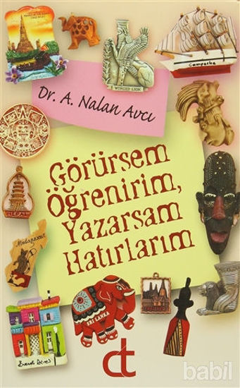 Picture of Görürsem Öğrenirim, Yazarsam Hatırlarım